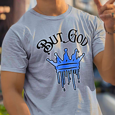 BUT GOD - Drippy Crown Tee - Unisex SOFT Gray Cotton T-Shirt - Streetwear