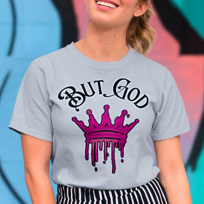 BUT GOD - Drippy Crown Tee - Unisex SOFT Gray Cotton T-Shirt - Streetwear