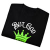 BUT GOD - Drippy Crown Tee - Unisex SOFT Black Cotton T-Shirt - Streetwear