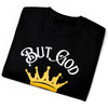 BUT GOD - Drippy Crown Tee - Unisex SOFT Black Cotton T-Shirt - Streetwear