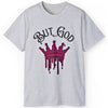 BUT GOD - Drippy Crown Tee - Unisex SOFT Gray Cotton T-Shirt - Streetwear